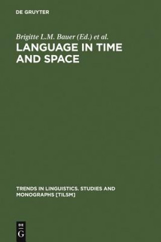 Carte Language in Time and Space Brigitte L. M. Bauer