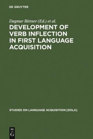 Book Development of Verb Inflection in First Language Acquisition Dagmar Bittner