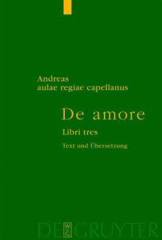 Книга De amore/Von der Liebe Andreas Capellanus