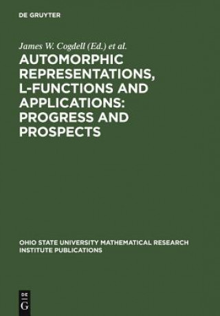 Kniha Automorphic Representations, L-Functions and Applications: Progress and Prospects James W. Cogdell