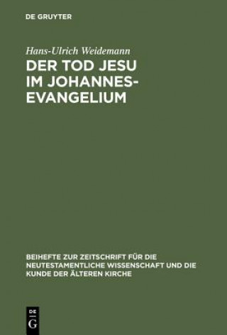 Książka Tod Jesu im Johannesevangelium Hans-Ulrich Weidemann