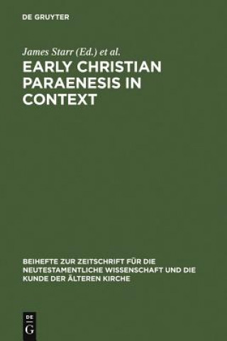 Carte Early Christian Paraenesis in Context Troels Engberg-Pedersen