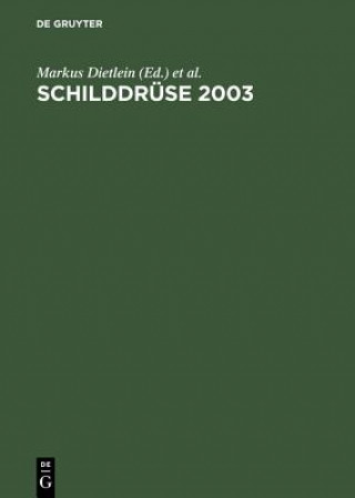 Könyv Schilddruse 2003 Markus Dietlein