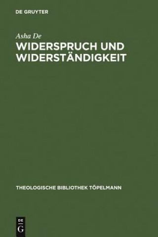 Knjiga Widerspruch und Widerstandigkeit Asha De