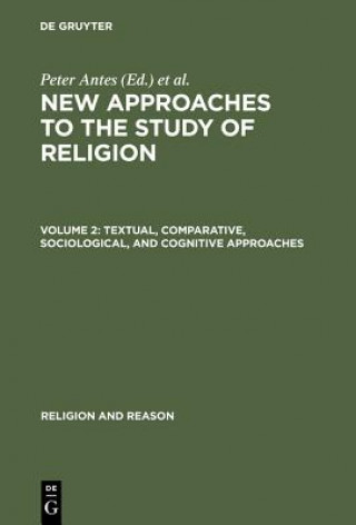 Könyv Textual, Comparative, Sociological, and Cognitive Approaches Peter Antes