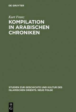 Kniha Kompilation in arabischen Chroniken Kurt Franz