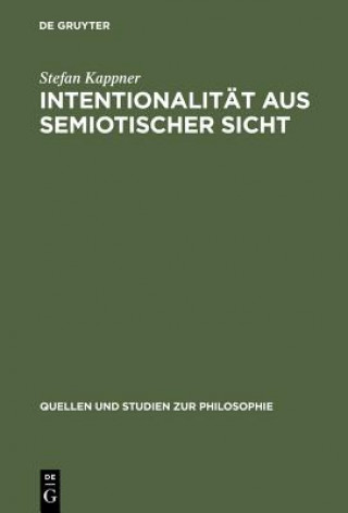 Książka Intentionalitat aus semiotischer Sicht Stefan Kappner