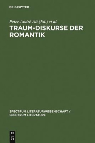 Książka Traum-Diskurse der Romantik Peter-André Alt