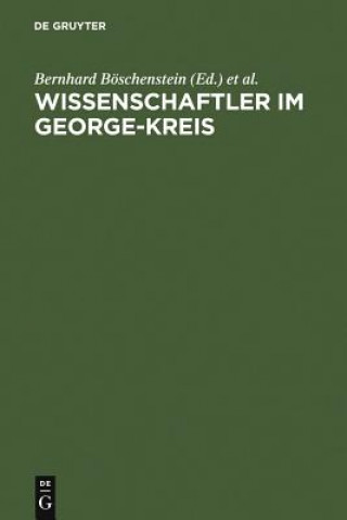 Kniha Wissenschaftler im George-Kreis Bernhard Böschenstein