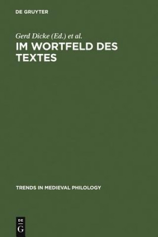 Kniha Im Wortfeld des Textes Gerd Dicke