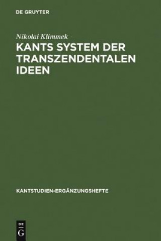 Buch Kants System der transzendentalen Ideen Nikolai F. Klimmek