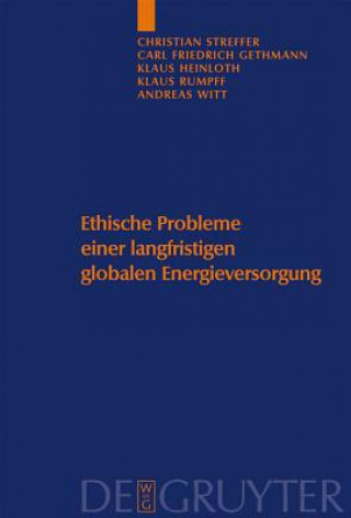 Kniha Ethische Probleme einer langfristigen globalen Energieversorgung Andreas Witt