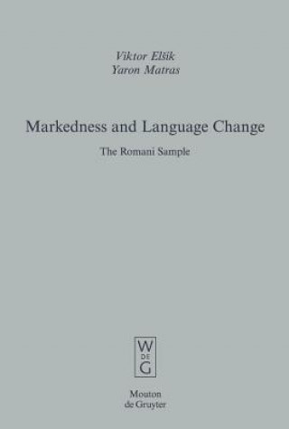 Buch Markedness and Language Change Viktor Elsik