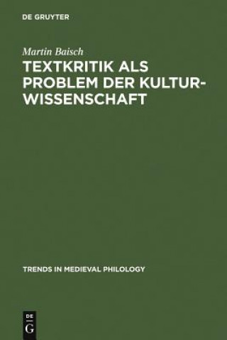 Libro Textkritik als Problem der Kulturwissenschaft Martin Baisch