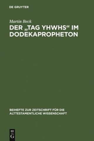 Könyv "Tag YHWHs" im Dodekapropheton Martin Beck