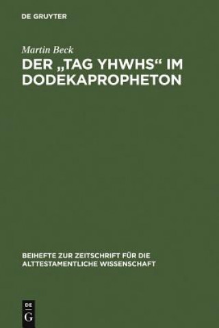 Libro "Tag YHWHs" im Dodekapropheton Martin Beck