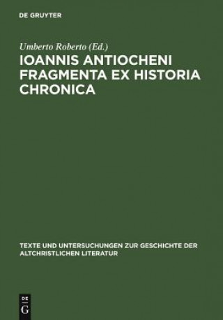 Kniha Ioannis Antiocheni Fragmenta ex Historia chronica Umberto Roberto