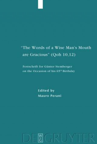 Knjiga "The Words of a Wise Man's Mouth are Gracious" (Qoh 10,12) Mauro Perani