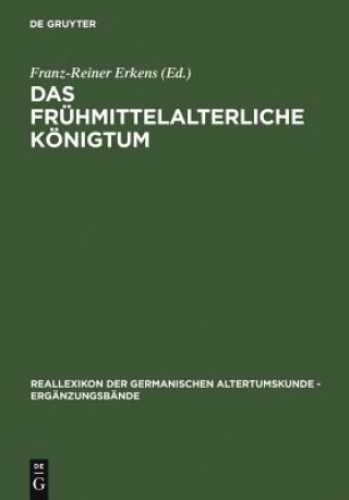 Könyv fruhmittelalterliche Koenigtum Franz-Reiner Erkens