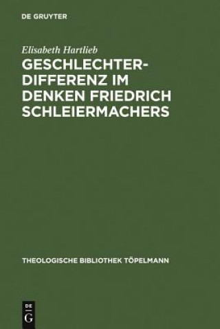 Книга Geschlechterdifferenz im Denken Friedrich Schleiermachers Elisabeth Hartlieb