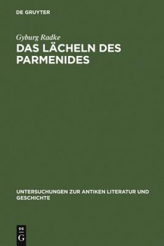 Könyv Lacheln des Parmenides Gyburg Radke