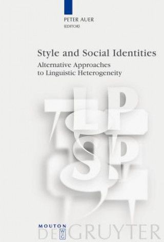 Kniha Style and Social Identities Peter Auer