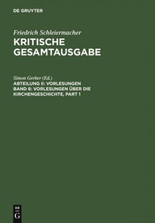 Knjiga Vorlesungen über die Kirchengeschichte Simon Gerber