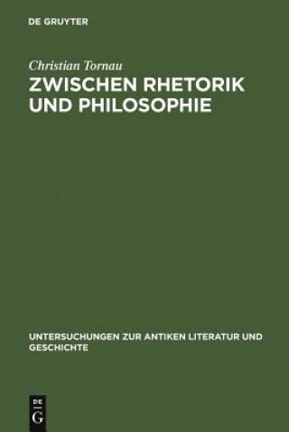 Carte Zwischen Rhetorik und Philosophie Christian Tornau