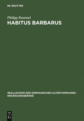 Книга Habitus barbarus Philipp von Rummel