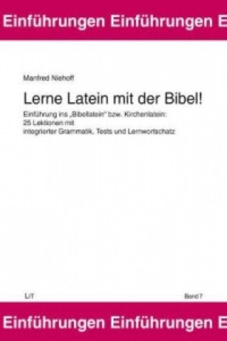 Carte Lerne Latein mit der Bibel! Manfred Niehoff
