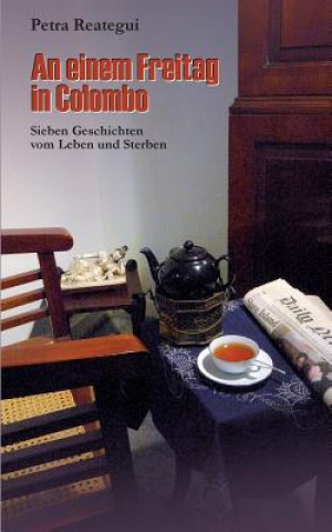 Kniha einem Freitag in Colombo Petra Reategui