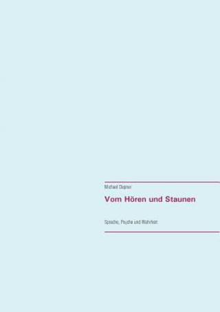 Kniha Vom Hoeren und Staunen Michael Depner