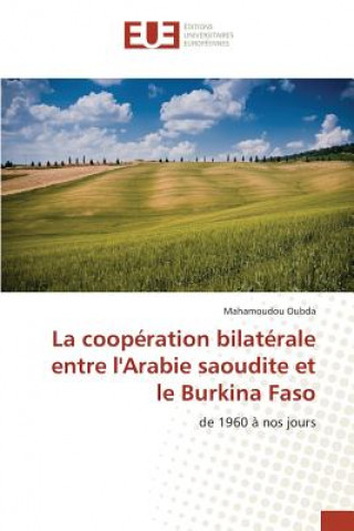Carte cooperation bilaterale entre l'Arabie saoudite et le Burkina Faso Oubda Mahamoudou