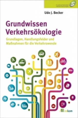 Książka Grundwissen Verkehrsökologie Udo Becker