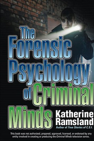 Carte Forensic Psychology of Criminal Minds Katherine Ramsland