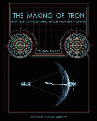 Книга Making of Tron William Kallay