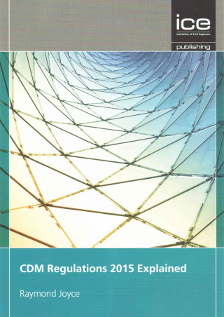 Kniha CDM Regulations 2015 Explained Raymond Joyce