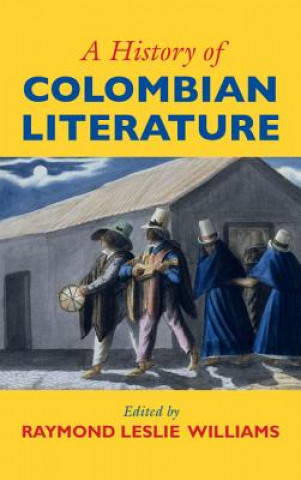 Книга History of Colombian Literature Raymond Williams