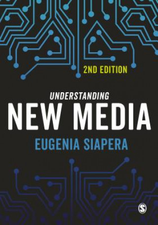 Carte Understanding New Media Eugenia Siapera