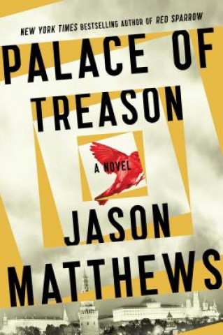 Carte Palace of Treason Jason Matthews