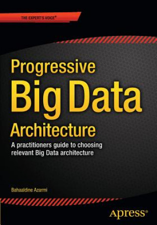 Kniha Scalable Big Data Architecture Bahaaldine Azarmi