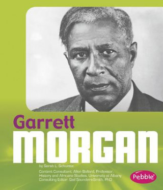 Kniha Garrett Morgan Sarah L Schuette