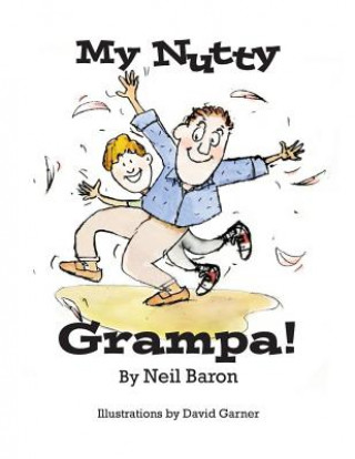 Książka My Nutty Grampa Neil Baron