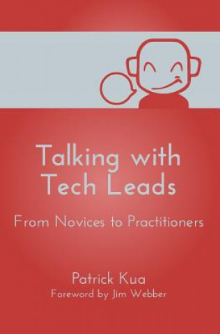 Kniha Talking with Tech Leads Patrick Kua