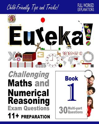 Carte Eureka! Challenging Maths and Numerical Reasoning Exam Quest Dr Darrel P Francis Ma