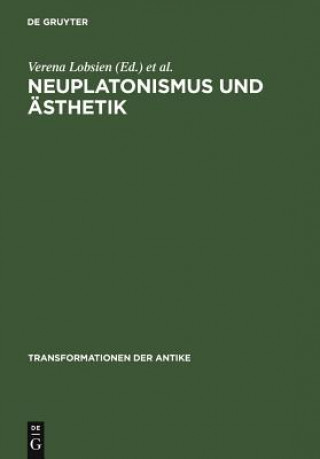 Buch Neuplatonismus und AEsthetik Verena Lobsien