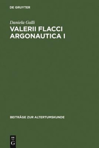 Könyv Valerii Flacci Argonautica I Daniela Galli