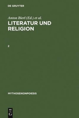 Könyv Literatur und Religion, 2 Anton Bierl