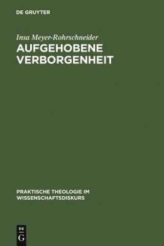 Książka Aufgehobene Verborgenheit Insa Meyer-Rohrschneider