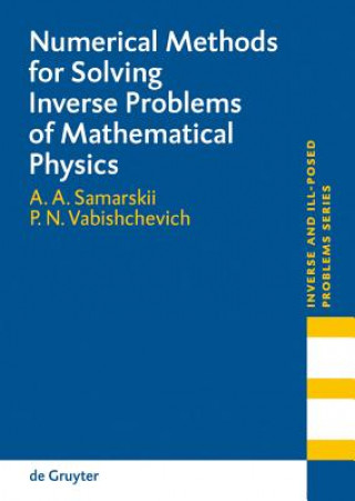 Carte Numerical Methods for Solving Inverse Problems of Mathematical Physics A. A. Samarskii